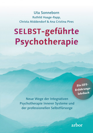 Uta Sonneborn: SELBST-geführte Psychotherapie
