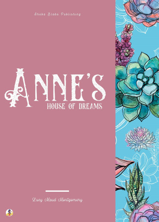 Lucy Maud Montgomery, Sheba Blake: Anne's House of Dreams