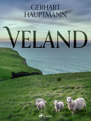 Gerhart Hauptmann: Veland