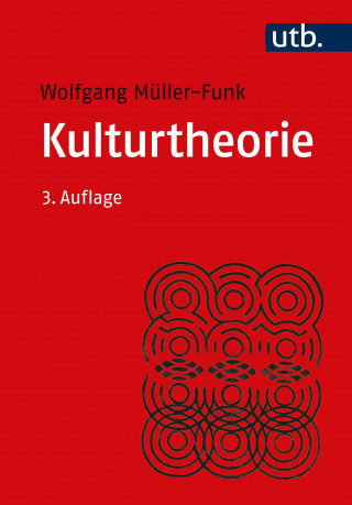 Wolfgang Müller-Funk: Kulturtheorie