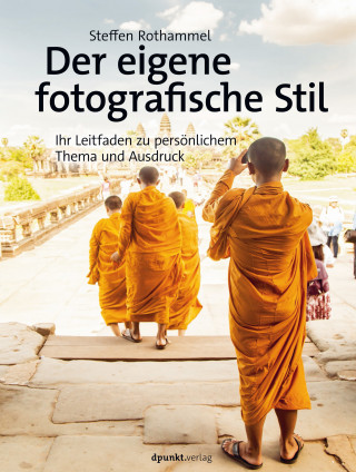Steffen Rothammel: Der eigene fotografische Stil