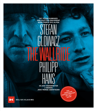 Stefan Glowacz, Philipp Hans: The WALLRIDE