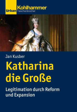 Jan Kusber: Katharina die Große