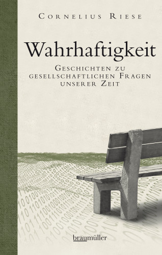 Cornelius Riese: Wahrhaftigkeit