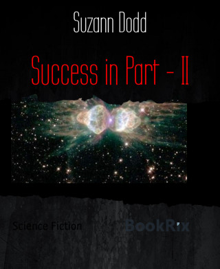 Suzann Dodd: Success in Part - II