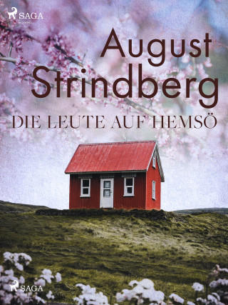 August Strindberg: Die Leute auf Hemsö