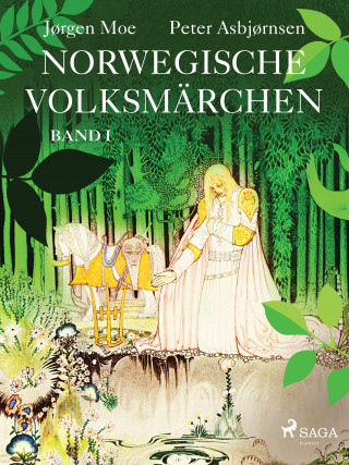 Peter Christen Asbjørnsen: Norwegische Volksmärchen – Band I