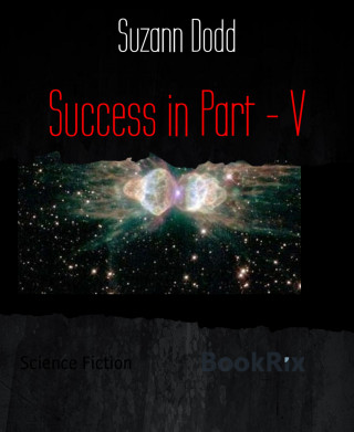 Suzann Dodd: Success in Part - V