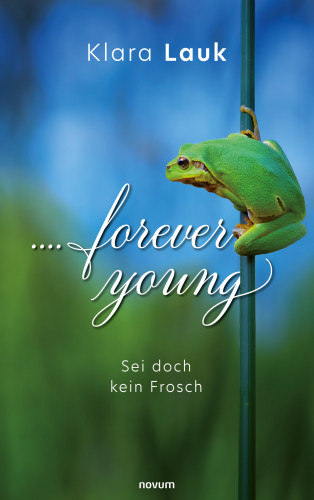 Klara Lauk: ....forever young