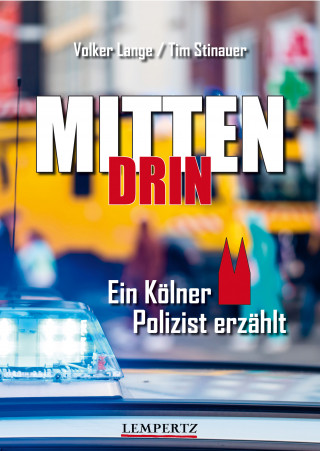 Volker Lange, Tim Stinauer: Mittendrin