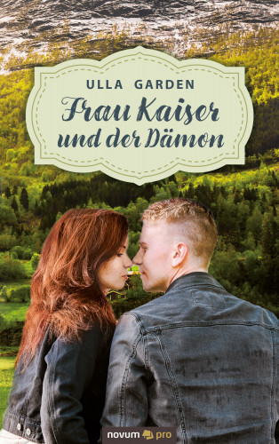 Ulla Garden: Frau Kaiser und der Dämon