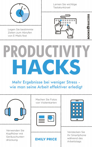 Emily Price: Productivity Hacks