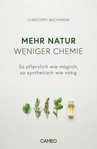 Christoph Bachmann: Mehr Natur, weniger Chemie