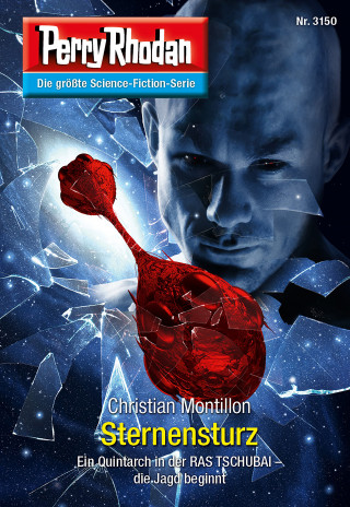 Christian Montillon: Perry Rhodan 3150: Sternensturz