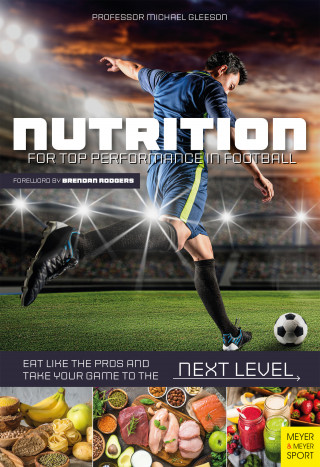 Michael Gleeson: Nutrition for Top Performance in Football