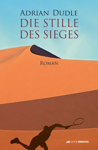 Adrian Dudle: Die Stille des Sieges