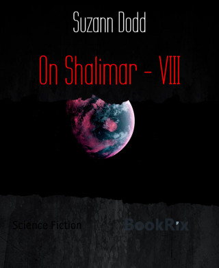 Suzann Dodd: On Shalimar - VIII