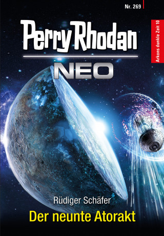 Rüdiger Schäfer: Perry Rhodan Neo 269: Der neunte Atorakt