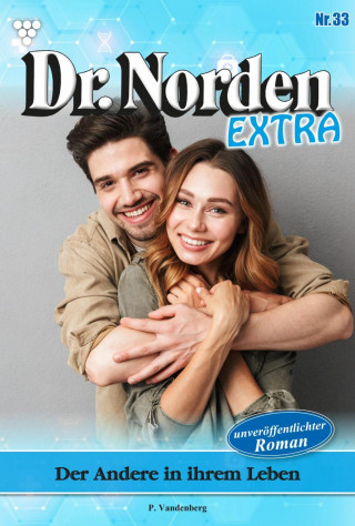 Patricia Vandenberg: Der andere in ihrem Leben