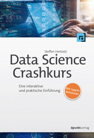 Steffen Herbold: Data-Science-Crashkurs