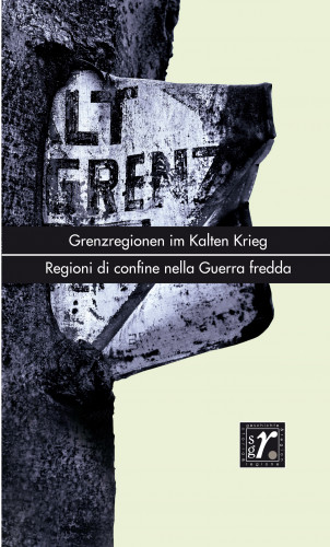 Karlo Ruzicic-Kessler: Geschichte und Region/Storia e regione 30/2 (2021)