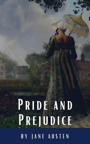 Jane Austen, Classics HQ: Pride and Prejudice