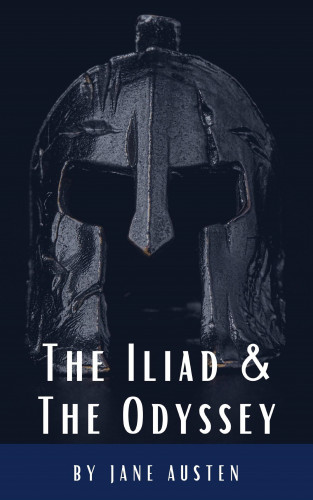 Homer, Classics HQ: The Iliad & The Odyssey