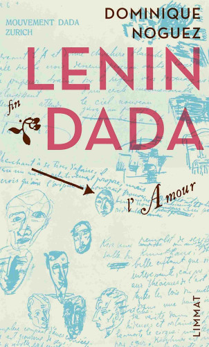 Dominique Noguez: Lenin dada
