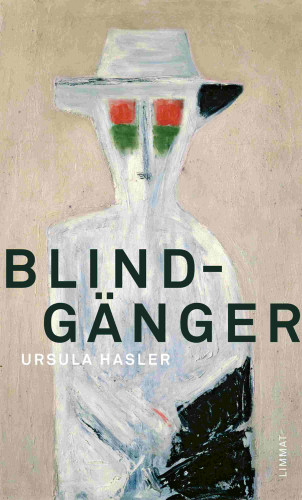 Ursula Hasler: Blindgänger