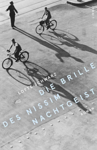 Lotte Schwarz: Die Brille des Nissim Nachtgeist