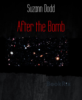 Suzann Dodd: After the Bomb