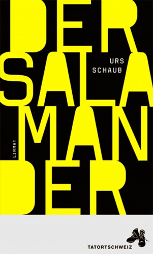 Urs Schaub: Der Salamander