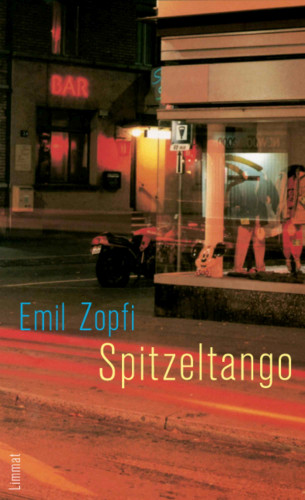 Emil Zopfi: Spitzeltango