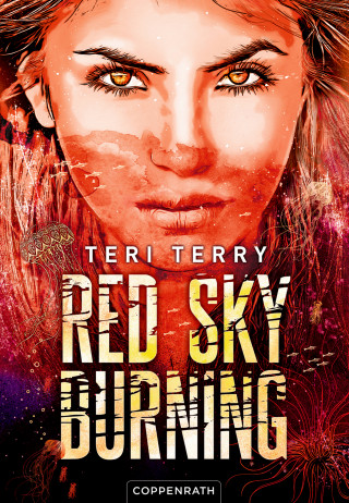 Teri Terry: Red Sky Burning (Bd. 2)