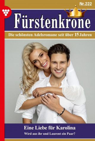 Caroline von Steineck: Eine Liebe für Karolina