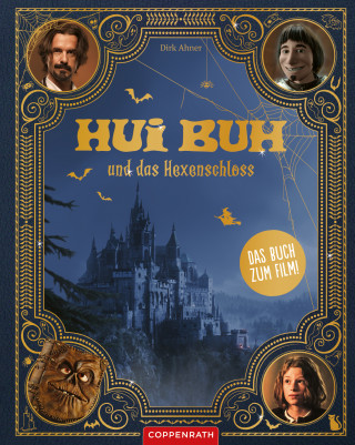 Dirk Ahner: Hui Buh und das Hexenschloss (Das Buch zum Kinofilm)