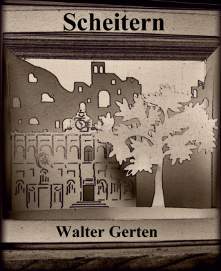 Walter Gerten: Scheitern