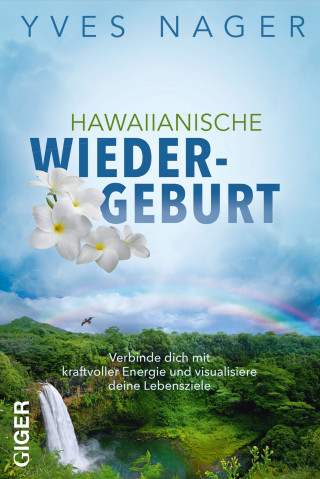 Yves Nager: Hawaiianische Wiedergeburt