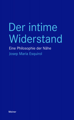 Josep Maria Esquirol: Der intime Widerstand