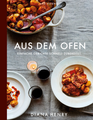 Diana Henry: Aus dem Ofen (eBook)