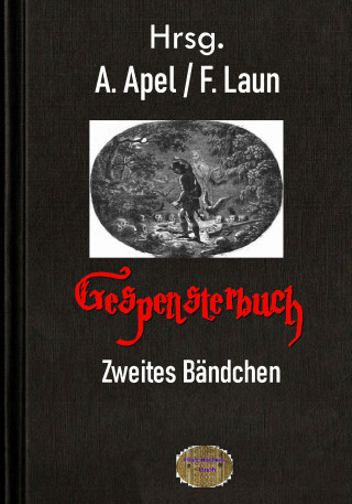 F. Laun: Gespensterbuch - Zweites Bändchen