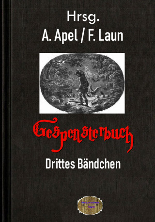 F. Laun: Gespensterbuch - Drittes Bändchen