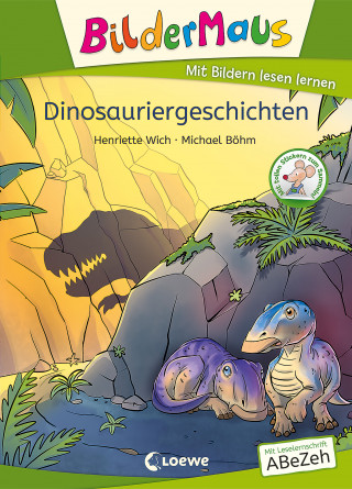 Henriette Wich: Bildermaus - Dinosauriergeschichten