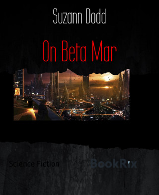 Suzann Dodd: On Beta Mar