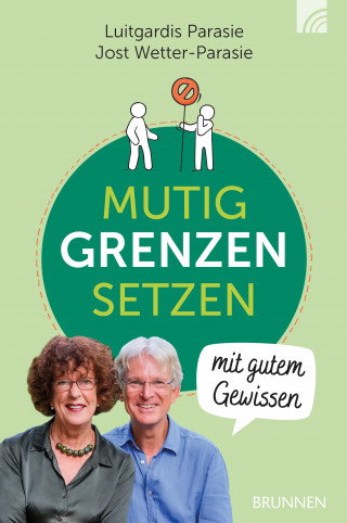 Luitgardis Parasie, Jost Wetter-Parasie: MUTIG GRENZEN SETZEN mit gutem Gewissen