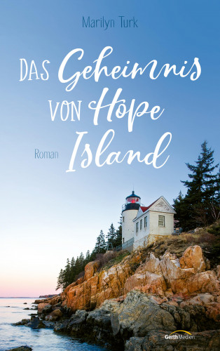 Marilyn Turk: Das Geheimnis von Hope Island