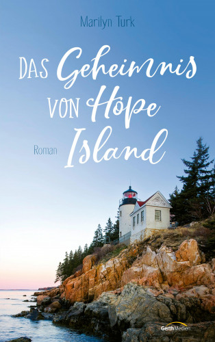 Marilyn Turk: Das Geheimnis von Hope Island