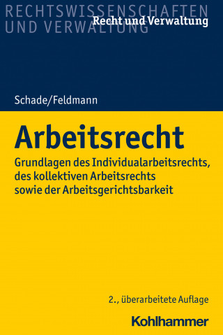Georg Friedrich Schade, Eva Feldmann: Arbeitsrecht