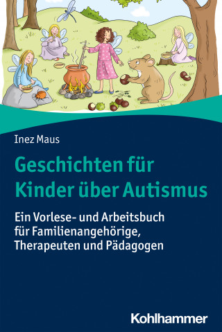 Inez Maus: Geschichten für Kinder über Autismus