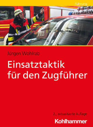 Jürgen Wohlrab: Einsatztaktik für den Zugführer